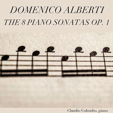 Domenico Alberti: 8 Sonate per piano Op. 1