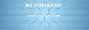 Il mio blog "Mi domando"